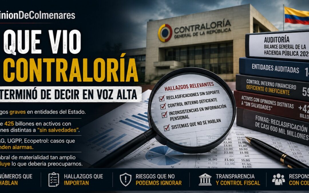 Lo que vio la Contraloría y no terminó de decir en voz alta
