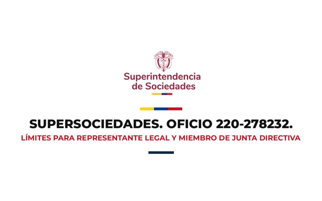 Oficio 220-278232 de 2026: límites para representante legal y miembro de junta directiva